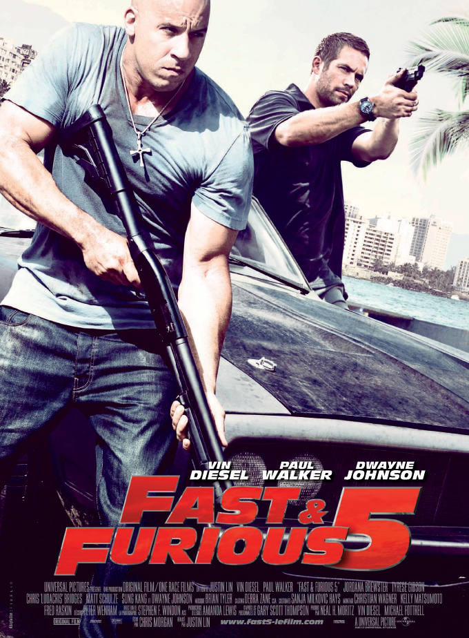 the fast five poster. who directed The Fast and