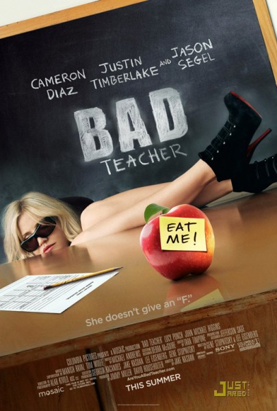 cameron diaz bad teacher poster. the Bad Teacher trailer,